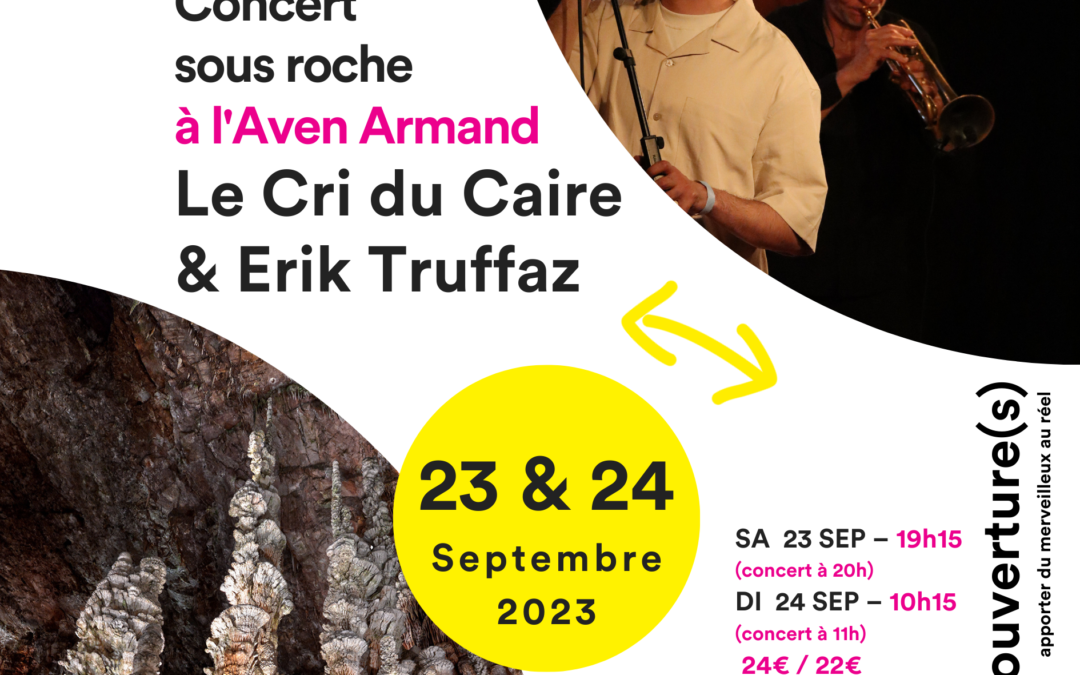 Concert Aven Armand 2023 : Le Cri du Caire & Erik Truffaz – Concert Sous Roche